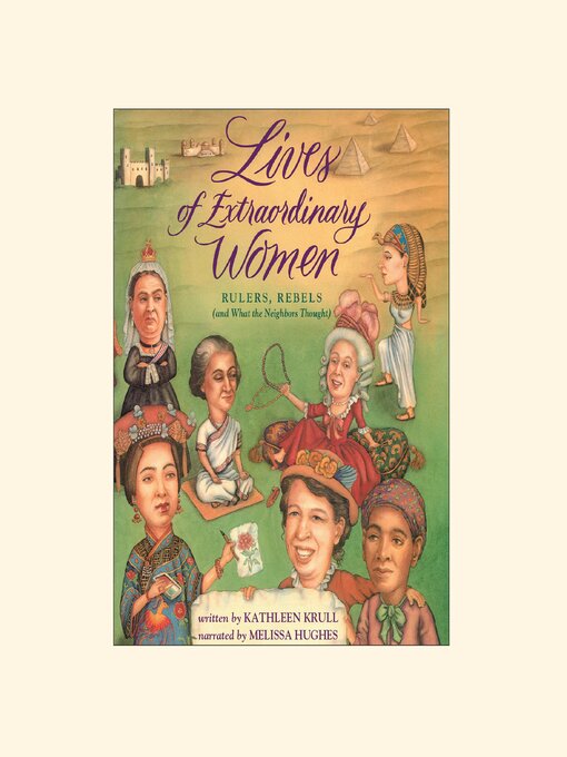 Title details for Lives of Extraordinary Women by Kathleen Krull - Available